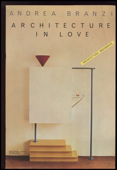 Andrea Branzi, Architecture in Love